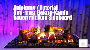 Ikea Hacks Elektrokamin Bauen Opti Myst 3d In Ikea Tv Sideboard Feuerstelle Real Flame Fireplace Youtube