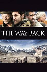 Watch the way back on 123movies: The Way Back 2010 Rotten Tomatoes
