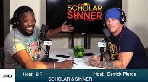 Scholar & Sinner with Derrick Pierce & KIP - YouTube