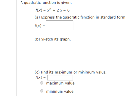 Solved A Quadratic Function Is Given F X X2 2x 6 Chegg Com