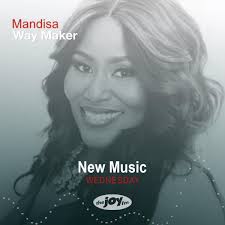 New Worship Wednesday: Mandisa "Way Maker"