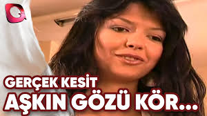 Gercek Kesit Askin Gozu Kordur Dailymotion Video