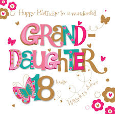 Happy Birthday Greetings For Granddaughter Happy 18th Birthday Granddaughter Cards 18th Birthday Cards Happy Birthday Images Invitation Card Birthday