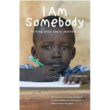 I Am Somebody: Telling Your Story Matters suggested donation — Memory Books  for Children International