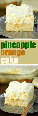 100+ quick and easy dessert recipes easy homemade pies, cookies, cake, and more. Pineapple Orange Cake Is An Easy Light Dessert Recipe That S Nearly Guilt Free You Ll Love The Refreshin Light Dessert Recipes Dessert Recipes Light Desserts
