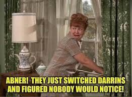 Nosey neighbor Mrs. Kravitz (Sandra Gould) from "Bewitched" makes an astute  observation. The role of Samantha's husband Darrin was recast mid-run  because the first actor, Dick York, had back problems and was