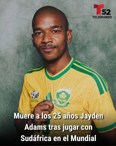 El centrocampista sudafricano Jayden Adams murió a los 25 años días después de haber jugado con su selección en el Mundial de Fútbol 2026.⁠ ⁠ La causa del fallecimiento de Adams aún
