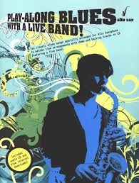 The first edition of the novel was published in 1956, and was written by billie holiday. Play Along Blues With A Live Band Alto Sax Book And Cd Asax Book Cd Buy Now In The Stretta Sheet Music Shop