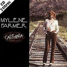 Paroles:j'ai connu desputains de ténèbres(et)des retenuesdes enfers qui brûlent lèvreset j'ai vu des lumièresdes cierges et des mirages(mais)j'ai voulu celle. California Mylene Farmer Song Wikipedia