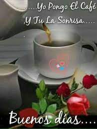 Frases De Buenos Dias Mi Amor Para Descargar En 2020 Buenos Dias Cafe Buenos Dias Carino Buenos Dias Gente Bella