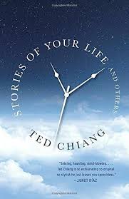 Stories Of Your Life And Others By Ted Chiang Https Smile Amazon Com Dp 1101972122 Ref Cm Sw R Pi Dp X Uqk Science Fiction Novels Fiction Books Books To Read