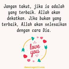 Kata kata bijak cinta kadang sering kita cari untuk mencari kata kata yang sesuai dengan perasaan kita. Bahasa Melayu Kata Kata Cinta Mengharukan Motivasi Islami