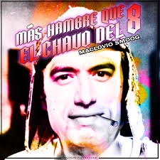 Más hambre que el chavo del 8