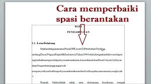 Cara Mudah Memperbaiki Spasi Yang Berantakan Di Word 2010 Atau 2013 Youtube