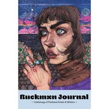 Buckman Journal 007: Anthology of Portland Artists and Writers (Paperback)