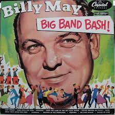Billy May And His Orchestra Big Band Bash Vinyl Discogs Big Band Billy Mays Classic Album Covers