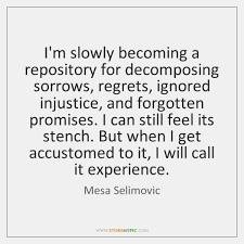 We are a sharing community. Mesa Selimovic Quotes Storemypic Ø§Ù„Ø¹Ø±Ø¨ÙŠØ©