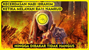 Kisah nabi ibrahim dibakar akan menjadi pembahasan dalam video yang disampaikan oleh ustadz m abduh tuasikal diatas. Kisah Nabi Ibrahim Melawan Raja Namrud Youtube