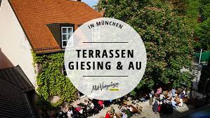 Wenn Die Gemutlichkeit Ein Ort Ware Dann Ware Es Giesing Und Die Au Wahrend Es In Anderen Viertel Oft Hektisch Zugeht Terrasse Munchen Tipps Schone Terrasse