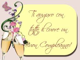 Ti Auguro Con Tutto Il Cuore Un Buon Compleanno Buon Compleanno Cartolina Di Compleanno Auguri Di Compleanno