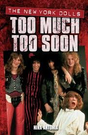 Too Much Too Soon The Makeup Breakup Of The New York Dolls Ebook By Nina Antonia Rakuten Kobo In 2020 Johnny Thunders Shock Rock Johnny