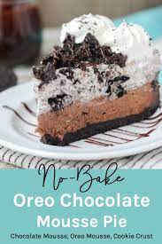 No Bake Oreo Chocolate Mousse Pie Recipe Dessert Recipes Easy Oreo Mousse Baking