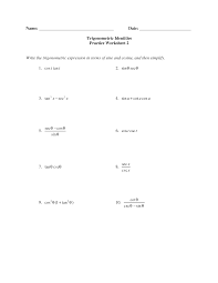 The following identities are essential to all your work with trig functions. 26 Trig Identities Worksheet With Answers Worksheet Resource Plans