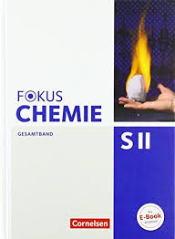 Fokus Chemie Sekundarstufe Ii Allgemeine Ausgabe Gesamtband Sekundarstufe Ii Schlerbuch Sekundarstufe Ii Fokus Chemie Chemie E Book Sekundarstufe