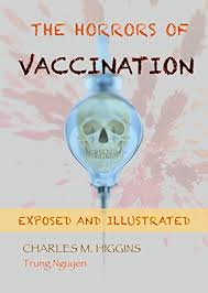 The information provided here is about how you can book vaccination appointments at a vaccination centre or community pharmacy. Amazon Com The Horrors Of Vaccination Exposed And Illustrated History Of Vaccination Book 14 Ebook Nguyen Trung Higgins Charles M Kindle Store