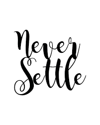 Never Settle Print Printable Quote Black And White Print Digital Print Motivational Art Inspira One Word Quotes Printable Quotes Quotes White