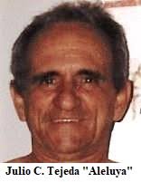 Obituario atrasado en 4 años de Julio C. Tejeda “Aleluya”