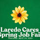 Laredo Cares Spring Job Fair 2025