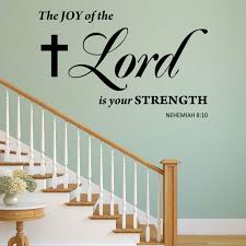 I heard this popular bible verse from nehemiah 8:10 over and over but i struggled to understand what it meant for the longest time. The Joy Of The Lord Is My Strength Canvas Nehemiah 8 10 Scripture Canvas Home Decor Home Living Kromasol Com
