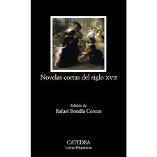 Novelas completas , y otros escritos descargar pdf gratis. Libro Novelas Cortas Del Siglo Xvii
