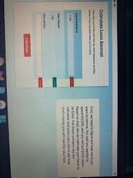 One of the most popular places to. Calculate Loan Amount Enter The Cost Of The Potential Chegg Com