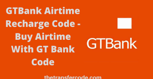 Register online or download the wallets africa mobile app. Gtbank Recharge Code 2021 How To Buy Airtime With Gtbank Ussd Code