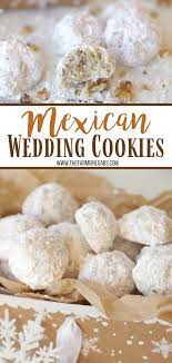 Mexican Wedding Cookies Snowball Cookies Recipe Mexican Wedding Cookies Recipes Easy Cookie Recipes Wedding Cookies