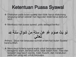 Tak seperti puasa ramadhan yang niatnya harus dibaca pada malam hari hingga terbit fajar atau sebelum azan subuh, niat puasa syawal dapat. Niat Puasa Syawal Enam Hari Rasmi O