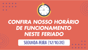 Para saber sobre outros feriados, visite feriados.com.br. Confira Nosso Horario De Funcionamento No Feriado 12 10 20 Supermercados Bh