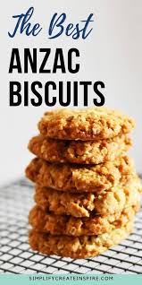 Anzac Biscuits Recipe In 2020 Anzac Biscuits Easy Anzac Biscuits Anzac Cookies
