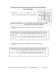 The previous methods work nicely except for a vertical line: Solving Equations Involving Parallel And Perpendicular Lines Examples