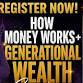How Money Works & Generational Wealth Seminar