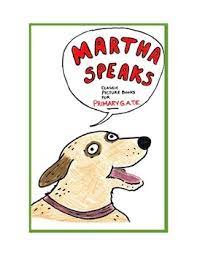 Susan has written and illustrated many popular books for children, including martha speaks, which was chosen as a new york times best illustrated book for 1992. Martha Speaks Classic Picture Books For Primary Gate Tpt