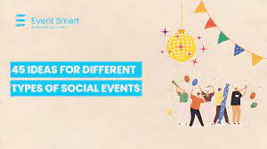45 Ideas for Different Types of Social Events | Event Smart