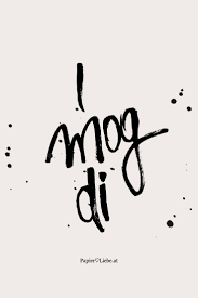 Osterreichische Spruchkarte I Mog Di Im Brush Lettering Stil Brushlettering Lettering Handlettering Valentine Valentinesday B Lettering I Mog Di Spruche