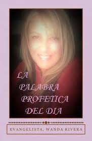 La Palabra Profetica Del Dia