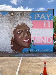 Pay It No Mind: A Transgender mural honoring Marsha P Johnson and Sylvia  Rivera