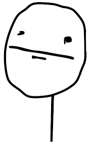 Stick Man Illustration Warframe Internet Meme Youtube Know Your Meme High Resolution Poker Face White English Face Png Pngwing