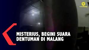 Kepala badan meteorologi, klimatologi, dan geofisika (bmkg) stasiun geofisika malang ma'muri mengatakan pihaknya masih belum mengetahui sumber suara dentuman keras tersebut. Misterius Begini Suara Dentuman Di Malang Youtube