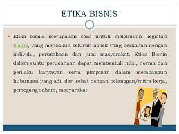 Dalam menjalankan profesinya seorang akuntan di indonesia diatur oleh suatu kode etik profesi dengan nama kode etik. Etika Bisnis Purwati Ppt Download